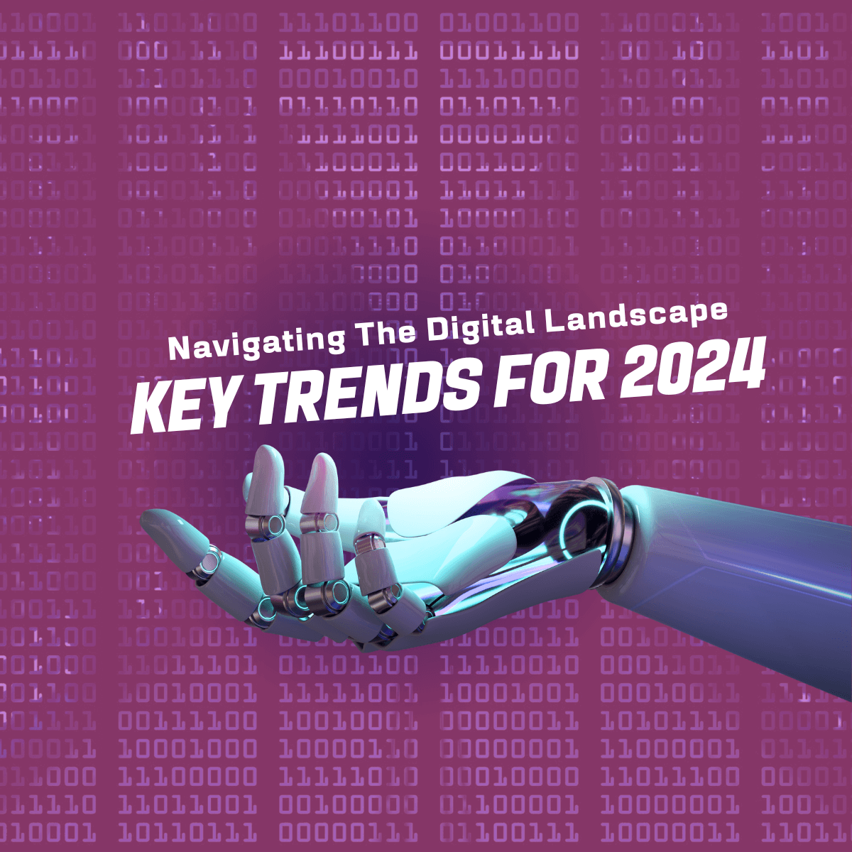 Navigating The Digital Landscape Key Trends For 2024   Post 2024 